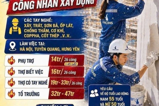 Thông báo tuyển dụng công nhân xây dựng 100.000 công nhân làm việc tại Vũng Áng - Thiên Cầm 