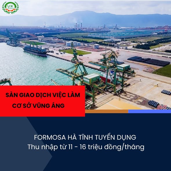 Công ty Formosa Hà Tĩnh tuyển dụng nhiều vị trí từ Lao động phổ thông đến Cao đẳng, Đại học.